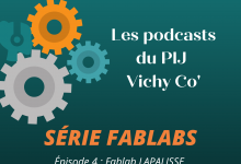 nouvel episode podcast sur les fablab - lapalisse